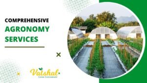 Agronomy Services at Vatshal Green